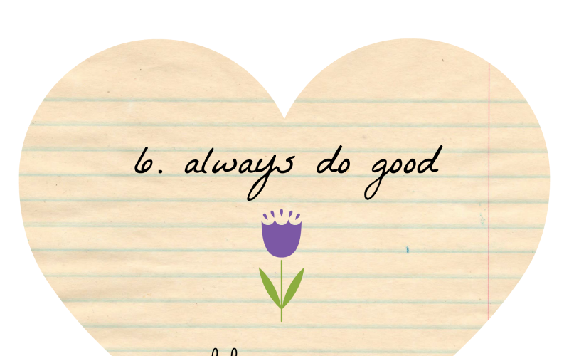 To Do-ers List: Always do Good