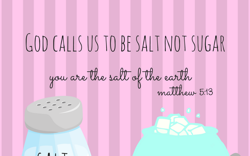 Bible Scripturegraphic: Salt not Sugar