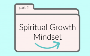 Spiritual Growth Mindset