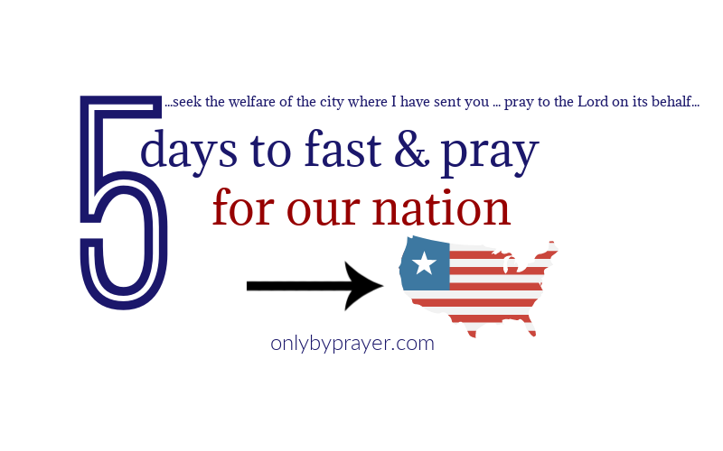 5 Days to Fast & Pray